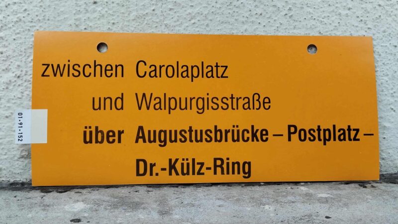 zwischen Caro­la­platz und Wal­pur­gis­straße über Augu­stus­brücke – Postplatz – Dr.-Külz-Ring
