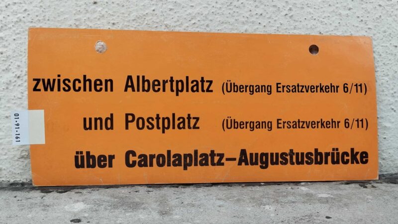 zwischen Albert­platz (Übergang Ersatz­ver­kehr 6/​11) und Postplatz (Übergang Ersatz­ver­kehr 6/​11) über Caro­la­platz-Augu­stus­brücke