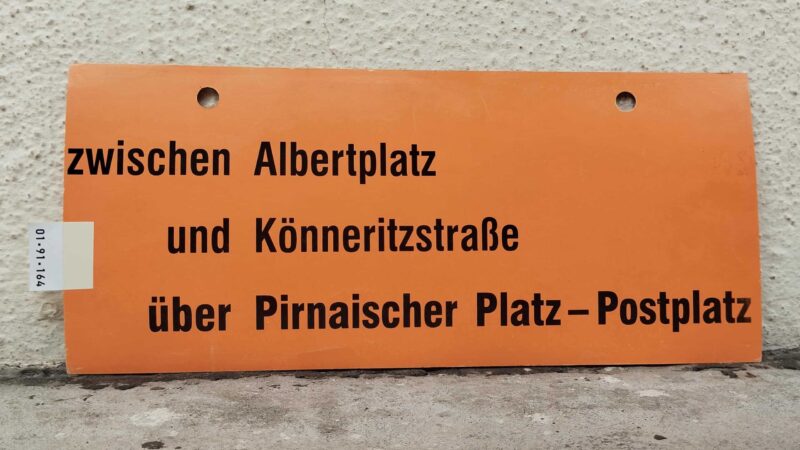 zwischen Albert­platz und Kön­ne­ritz­straße über Pirnai­scher Platz – Postplatz