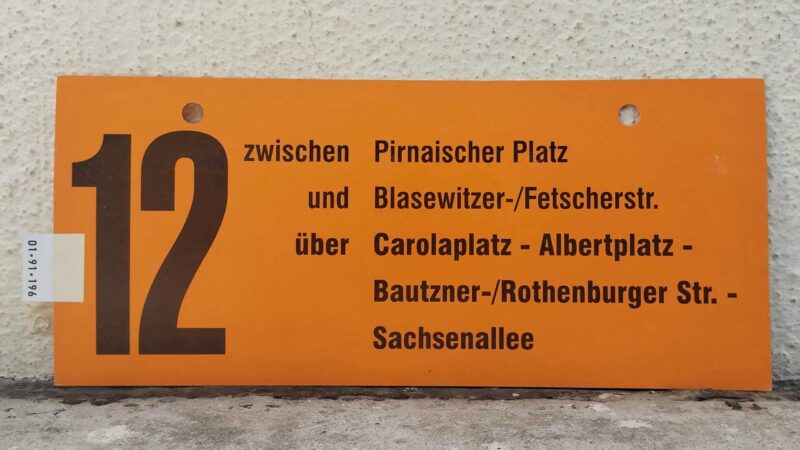 12 zwischen Pirnai­scher Platz und Bla­se­witzer-/Fet­scherstr. über Caro­la­platz – Albert­platz – Bautzner-/Ro­then­burger Str. – Sach­sen­allee