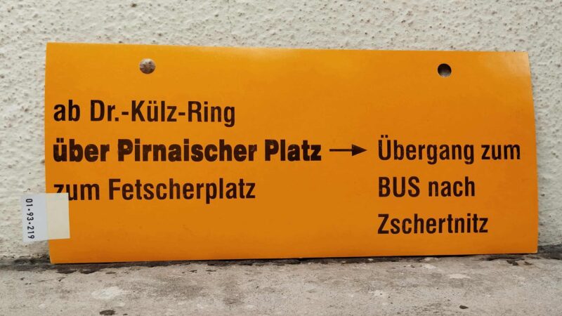 ab Dr.-Külz-Ring über Pirnai­scher Platz -> Übergang zum BUS nach Zschertnitz zum Fet­scher­platz