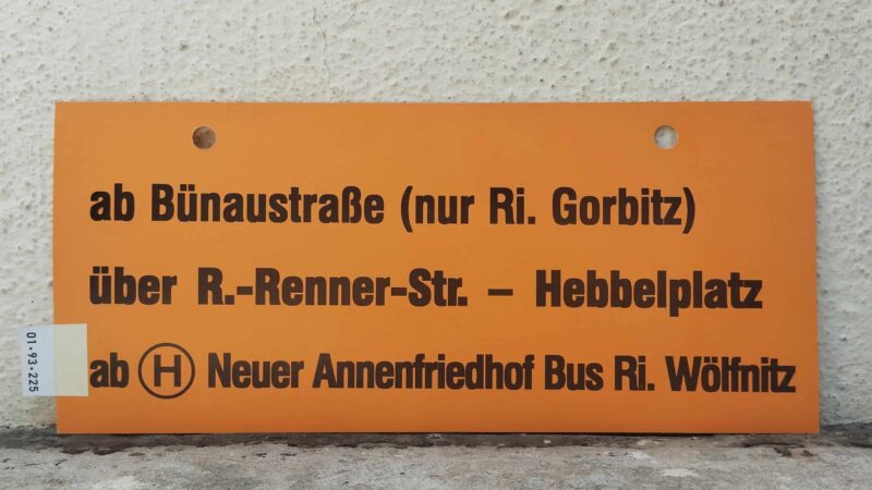 ab Bün­au­straße (nur Ri. Gorbitz) über R.-Renner-Str. – Heb­bel­platz ab [Hst.] Neuer Annen­friedhof Bus Ri. Wölfnitz