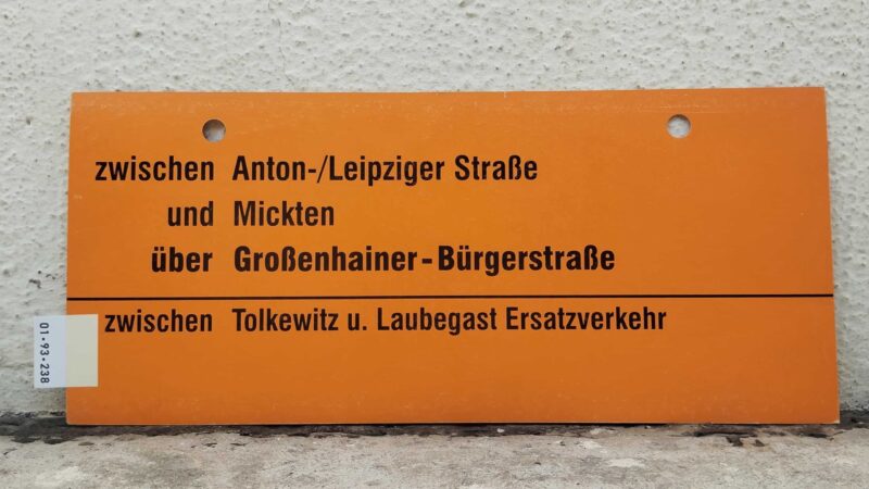 zwischen Anton-/Leip­ziger Straße und Mickten über Gro­ßen­hainer-Bür­ger­straße zwischen Tolkewitz u. Laubegast Ersatz­ver­kehr