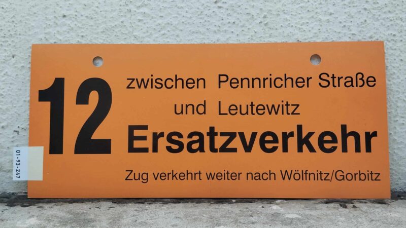 12 zwischen Penn­ri­cher Straße und Leutewitz Ersatz­ver­kehr Zug verkehrt weiter nach Wölfnitz/​Gorbitz