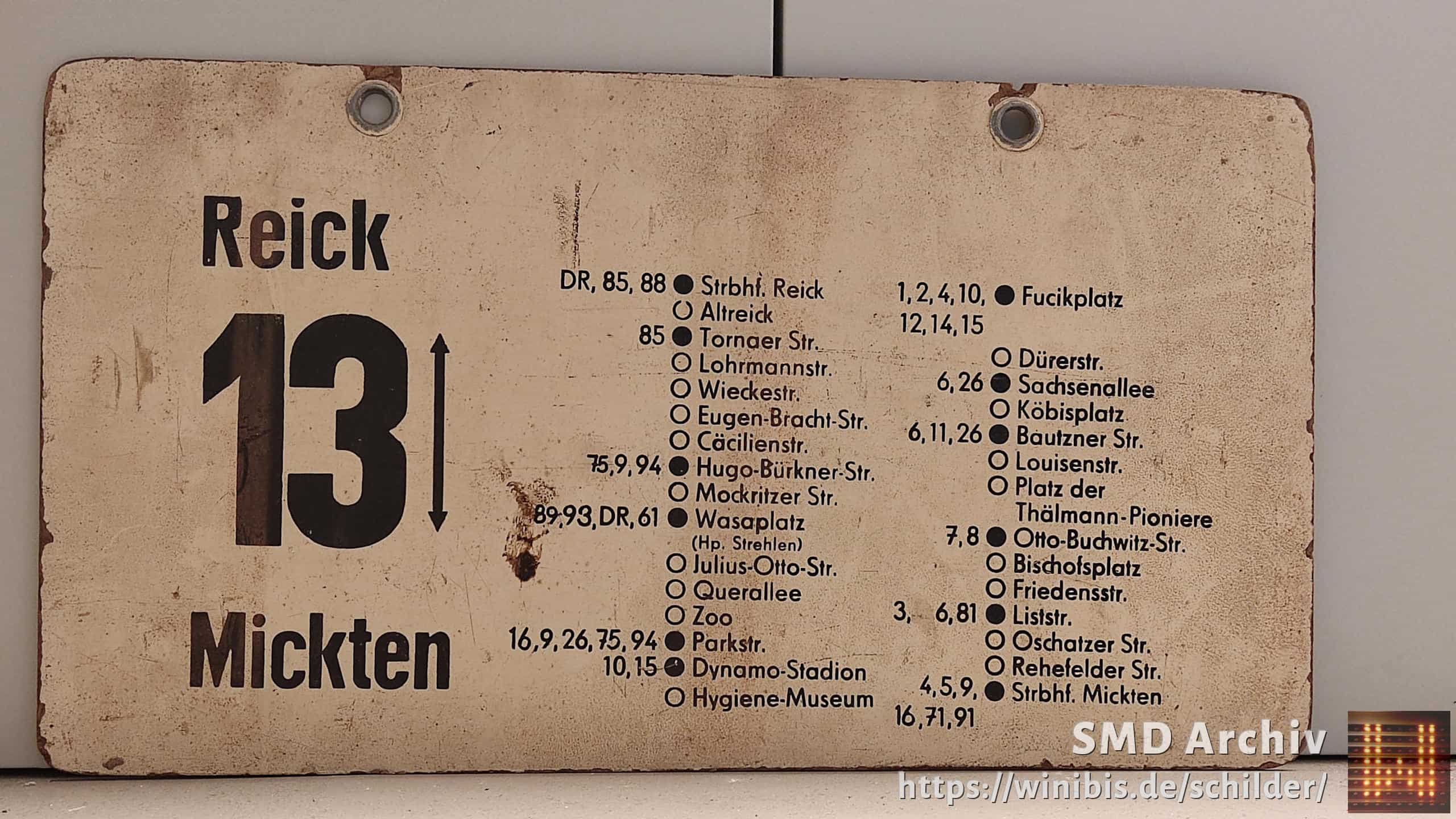 Ein seltenes Straßenbahn-Linienschild aus Dresden der Linie 13 von Reick nach Mickten #4