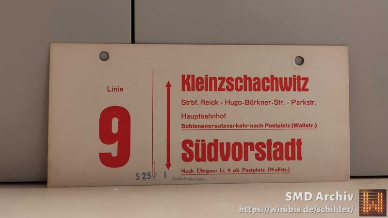 9 Kleinzschachwitz – Südvorstadt Nach Übigau: Li. 9 ab Postplatz (Wallstr.) 9 Kleinzschachwitz – Südvorstadt Nach Übigau: Li. 9 ab Postplatz (Wallstr.)