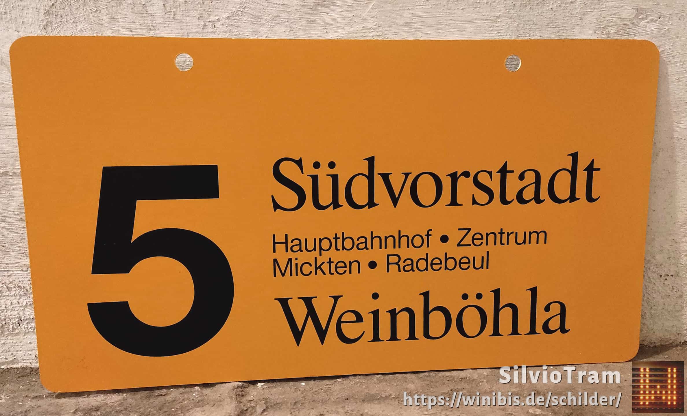 Ein seltenes Straßenbahn-Linienschild aus Dresden der Linie 5 von Südvorstadt nach Weinböhla #3