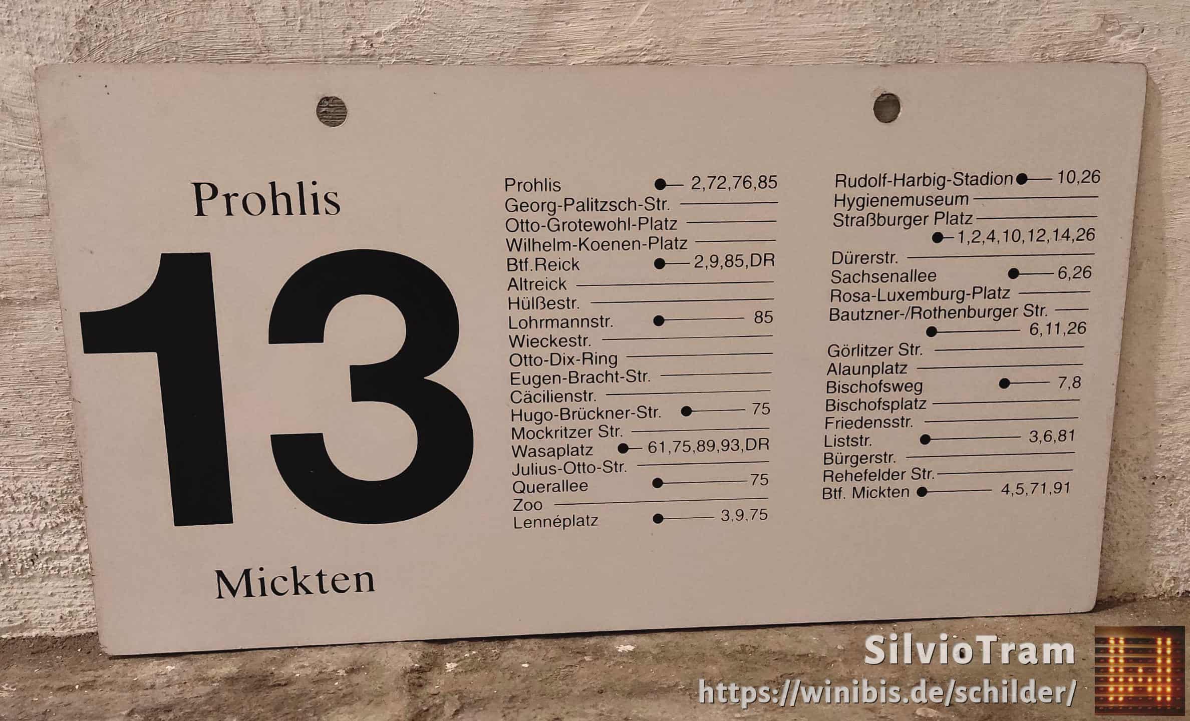 Ein seltenes Straßenbahn-Linienschild aus Dresden der Linie 13 von Prohlis nach Mickten #4
