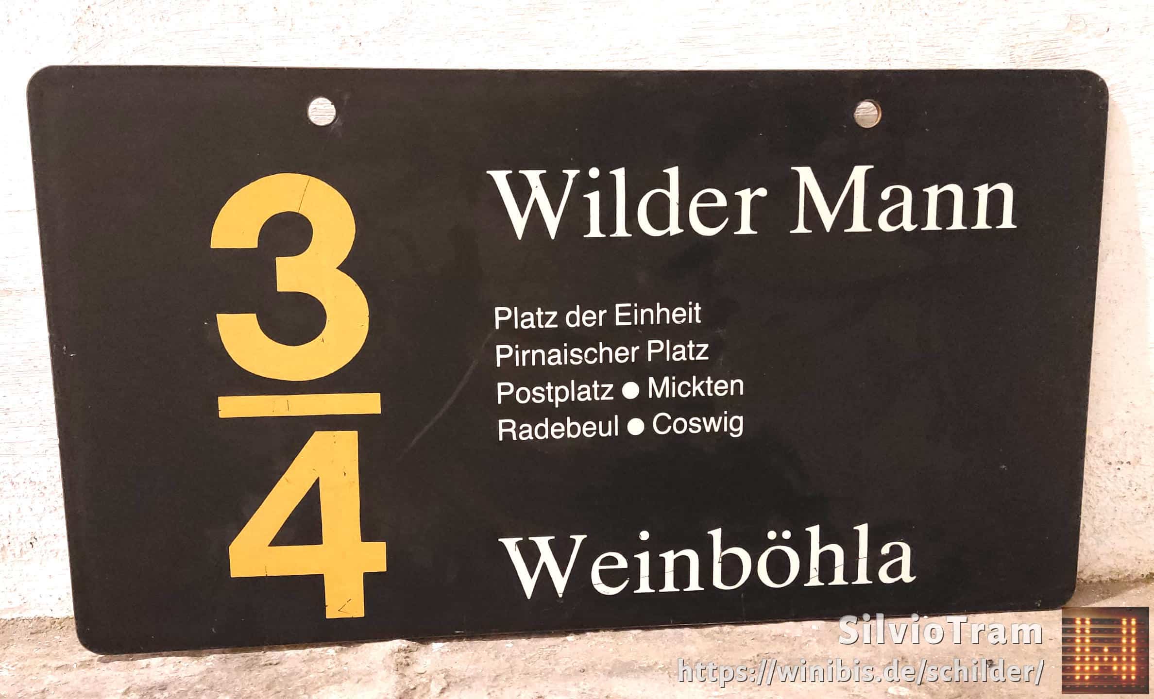 Ein seltenes Straßenbahn-Linienschild aus Dresden der Linie 3/4 von Wilder Mann nach Weinböhla #3