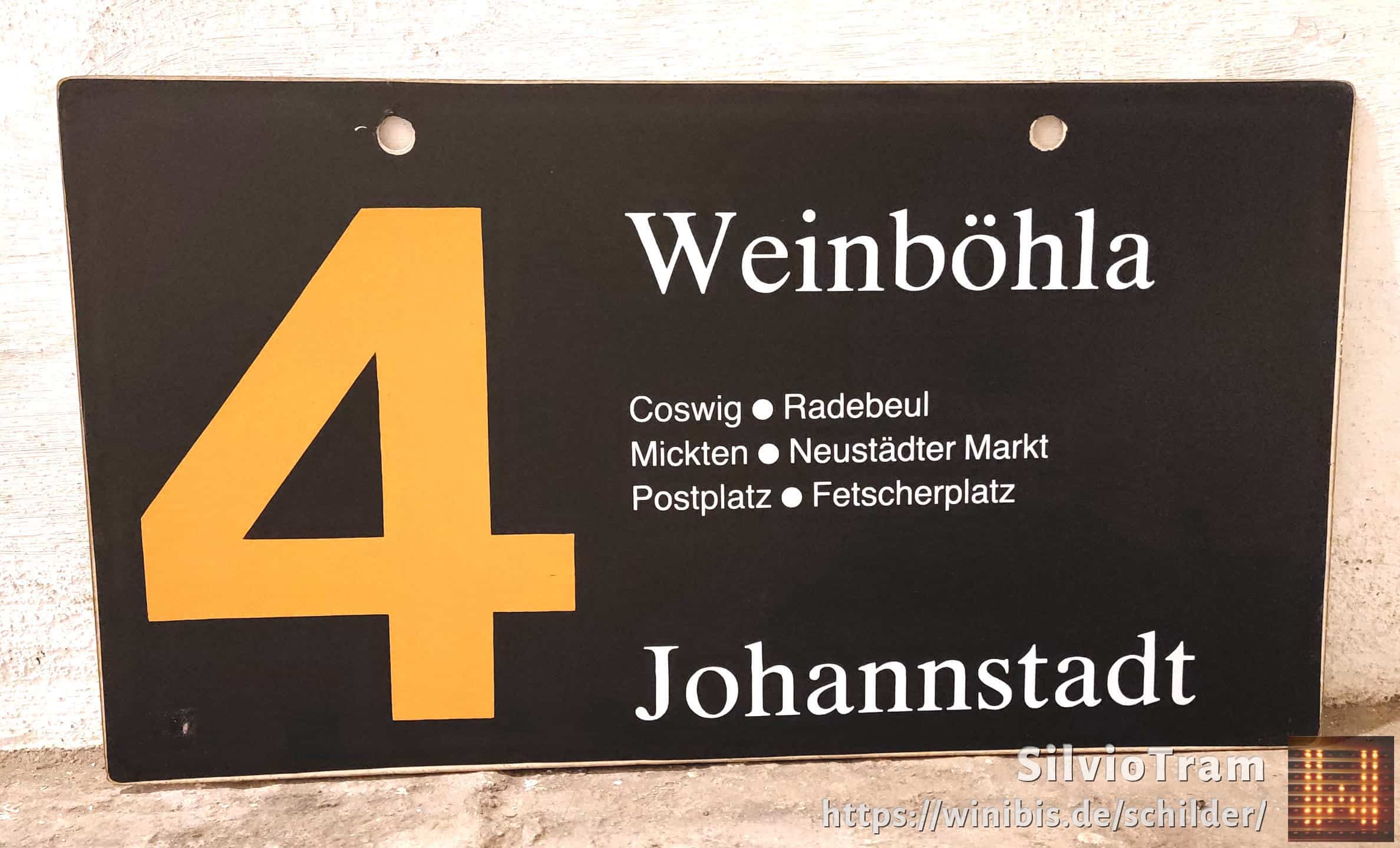 Ein seltenes Straßenbahn-Linienschild aus Dresden der Linie 4 von Weinböhla nach Johannstadt #3