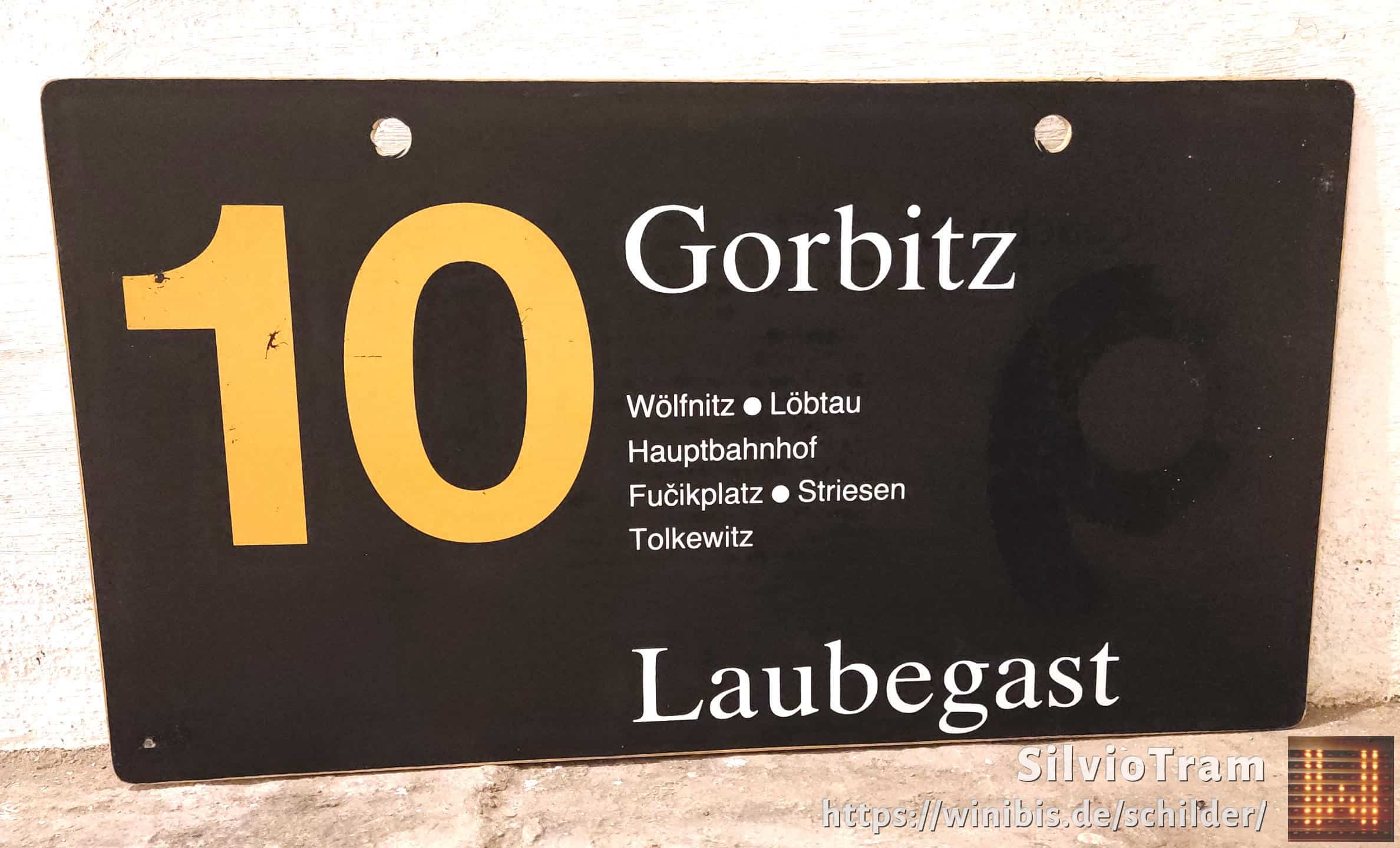 Ein seltenes Straßenbahn-Linienschild aus Dresden der Linie 10 von Gorbitz nach Laubegast #3