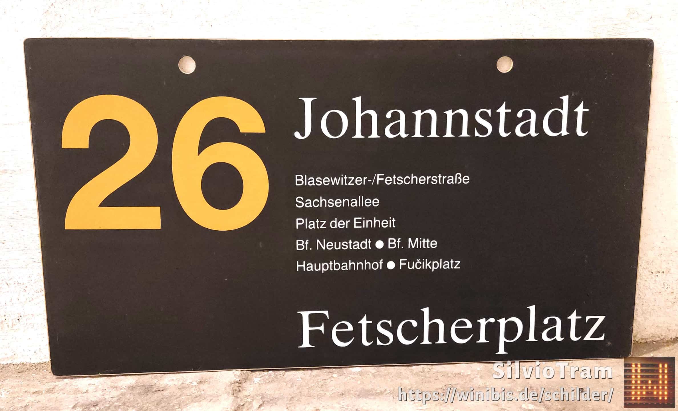 Ein seltenes Straßenbahn-Linienschild aus Dresden der Linie 26 von Johannstadt nach Fetscherplatz #3