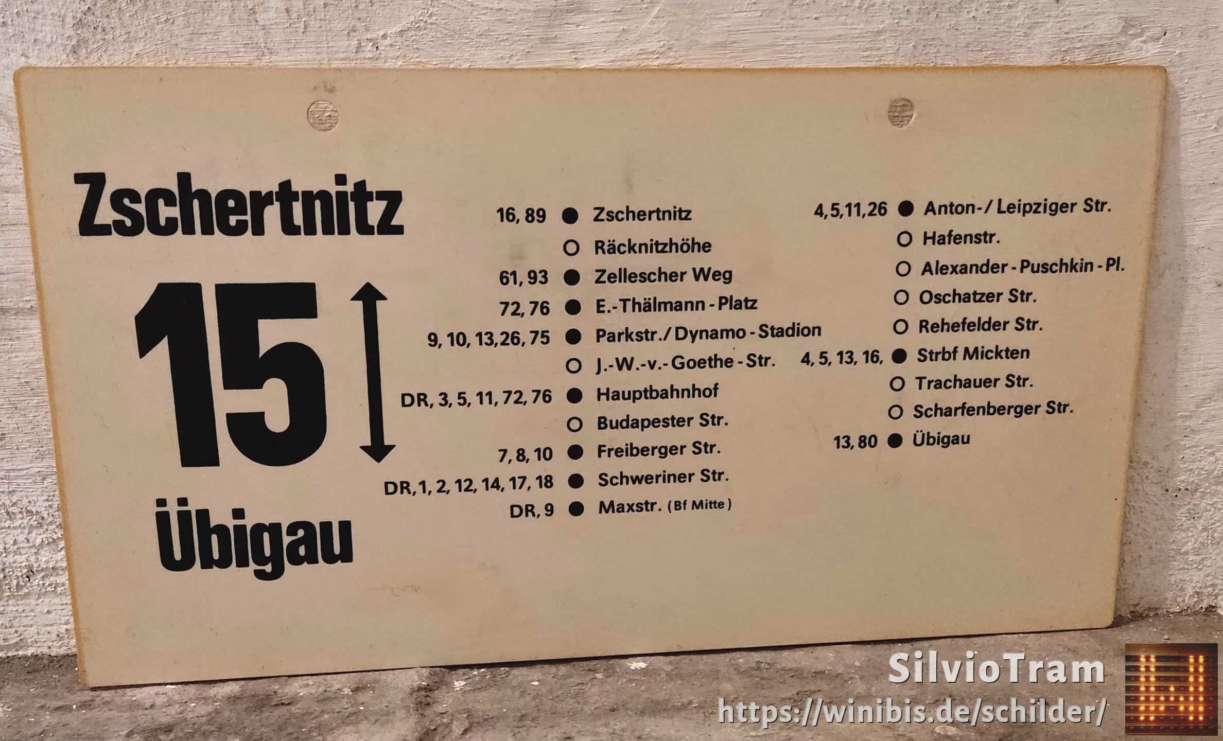 Ein seltenes Straßenbahn-Linienschild aus Dresden der Linie 15 von Zschertnitz nach Übigau #4